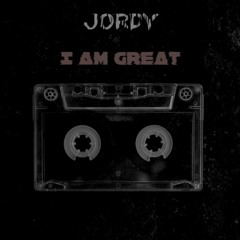 Jordy - I am Great