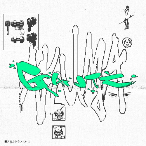 GANTZ! (prod SHY & ZCR)