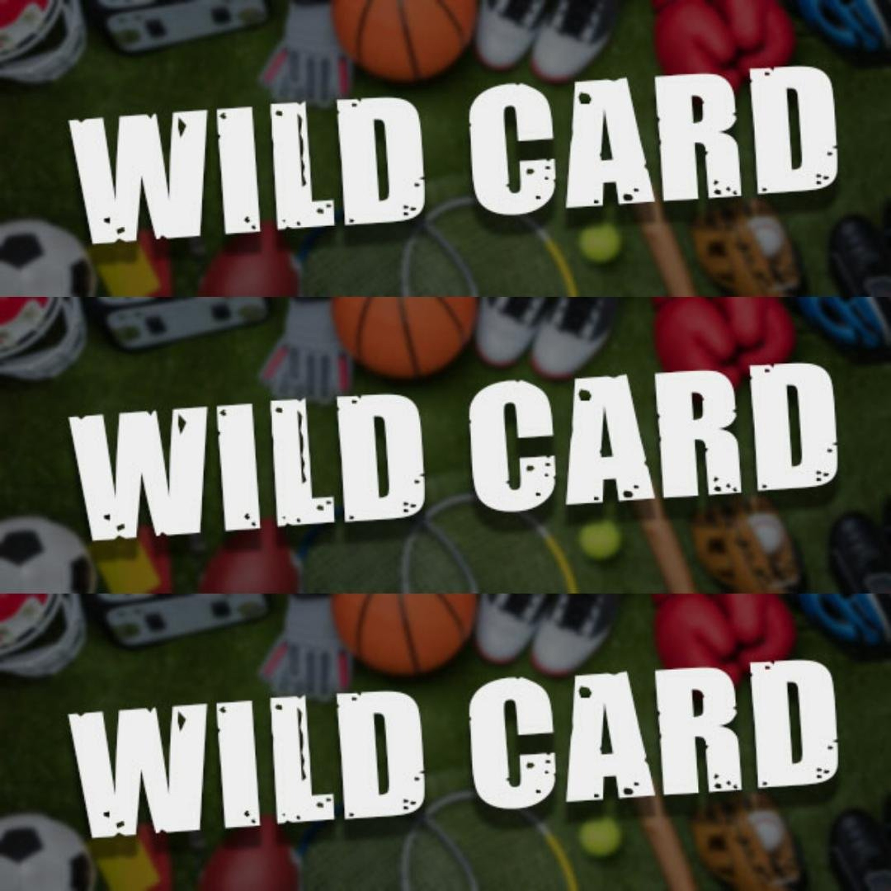 Saturday, August 22:  Wild Card NFL PRESEASON WEEK 2