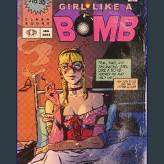 ebook [read pdf] 📖 Girl Like a Bomb Read online