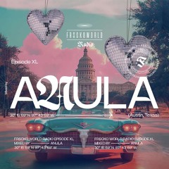 ANULA  (Austin, Texas) FRSCKO Guest Mix # 40