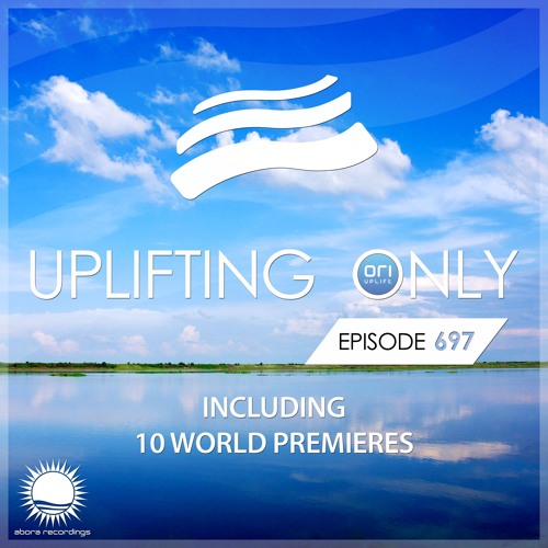 Ori Uplift — Uplifting Only 697 (2026-06-18)