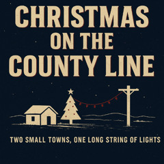 Christmas on the County Line