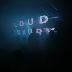 Loud Luxury - Body mix