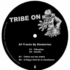 Tribe On 06  Gorilla - Disakortex