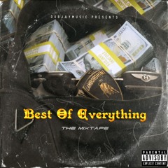 Best Of Everything "The MixTape"