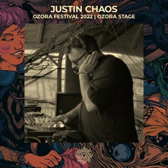 Justin Chaos @ OZORA Festival 2022 | Ozora Stage