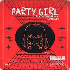 Afrojack Presents NLW & Dr Phunk - Party Girl (Valentin bootleg)
