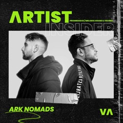 046 Artist Insider - Ark Nomads  - Progressive Melodic House & Techno