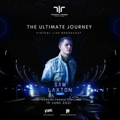 Sam Laxton - Live @ The Ultimate Journey, Trance Lovers Thailand (19-06-2021)