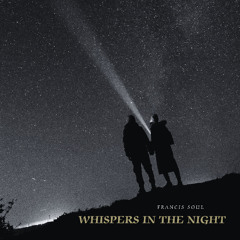 Whispers in the Night