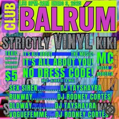 Mussa Medusa Presents: CLUB BALRÚM STRICTLY VINYL KIKI VOL. I