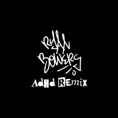 ADHD Remix