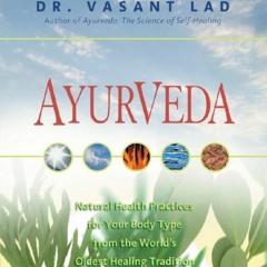 [Get] EBOOK EPUB KINDLE PDF Ayurveda by  Vasant Lad 📬