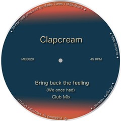 Clapcream - Bring Back the Feeling