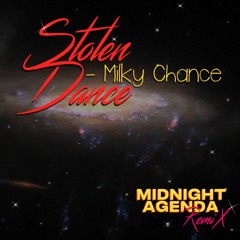 Milky Chance - Stolen Dance (Midnight Agenda Remix)