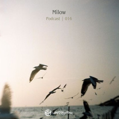 Lost Rhythms Podcast | 016: MILOW