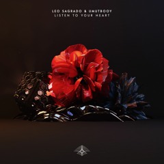 Leo Sagrado & Umutbooy - Listen To Your Heart (Original Mix)