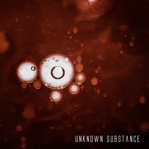 Unknown Substance