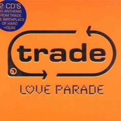 Various Artists - Trade Love Parade CD1