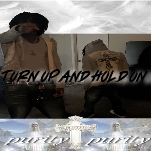 TURN UP AND HOLD ON FEAT FENDII