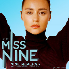 Nine Sessions By Miss Nine 147 (March 2023)