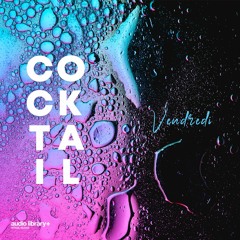 Cocktail - Vendredi | Free Background Music | Audio Library Release