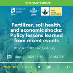 Fertilizer, soil health, and economic shocks: Policy lessons learned from recent events