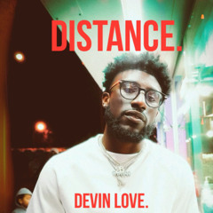 DISTANCE. Prod By C H A Z