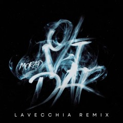 MORAD - Olvidar (Lavecchia Remix)