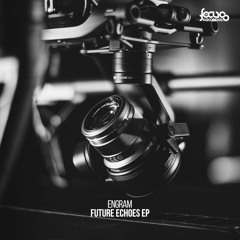 Engram - Future Echoes EP [Previews ]