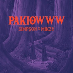 SIMxMIKZY 'PAKIOWWW'