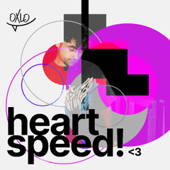 Oxlo - heartspeed!