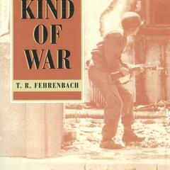 READ⚡️PDF❤️eBook This Kind of War The Classic Korean War History - Fiftieth Anniversary Edit