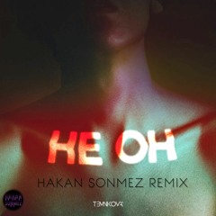 Елена Темникова - Неон (Hakan Sonmez Remix)