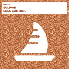 Sulivar - Lose Control (Radio Edit) [CRMS327]