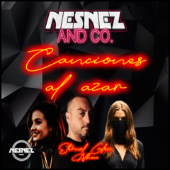 NESNEZ AND CO. - CANCIONES AL AZAR [ETERNAL GLOW ALBUM]
