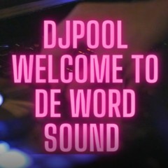 DJPOOL75 - Welcome To De Word Sound 23