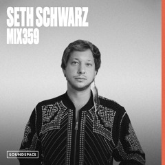 MIX359: Seth Schwarz