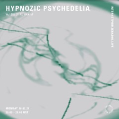 Hypnozic Psychedelia XII w/ Suley Al-Hakim [Internet Public Radio]