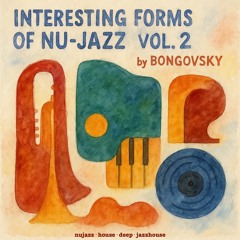 Interesting Forms Of Nu-Jazz vol. 2