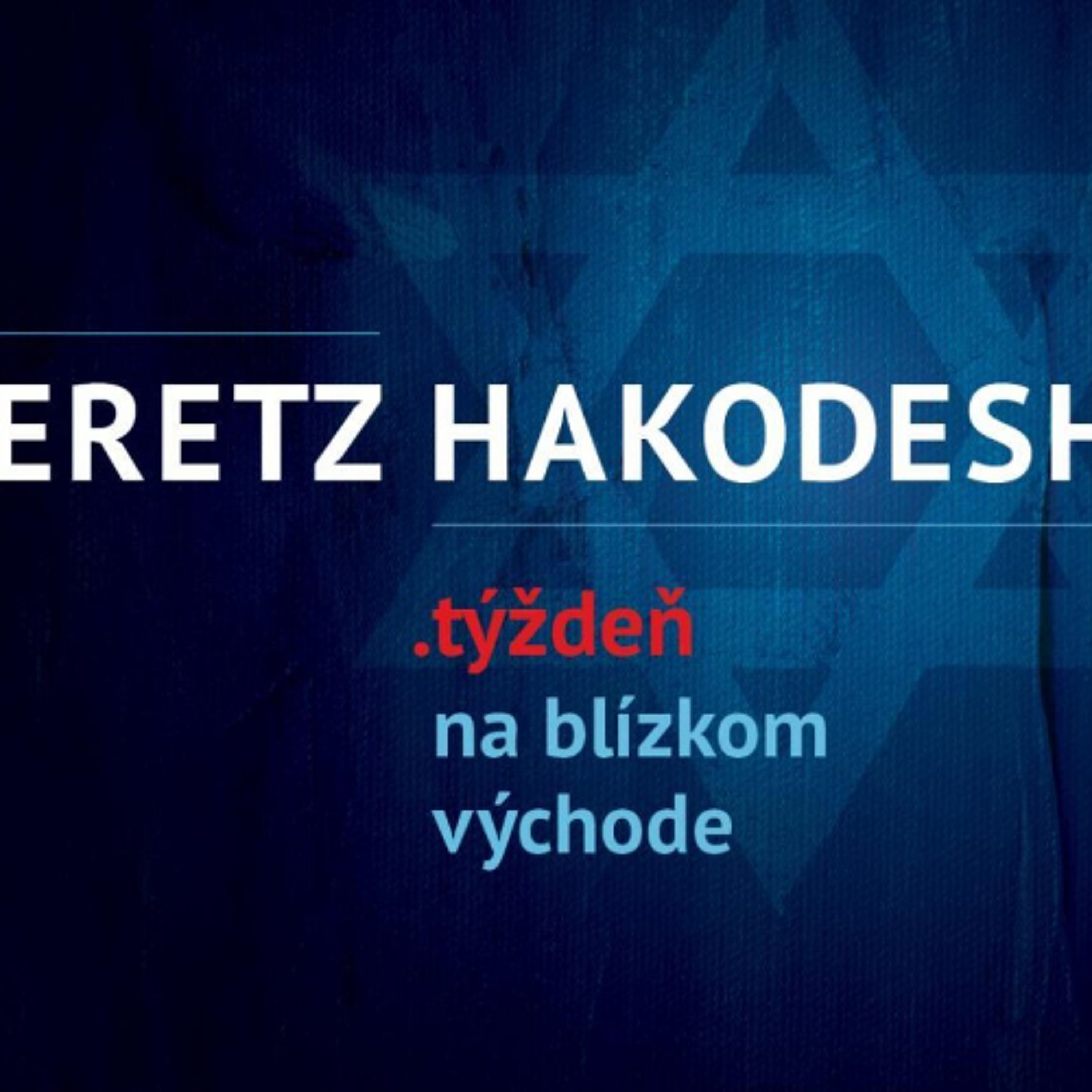 Eretz Hakodesh – Svätá zem 10
