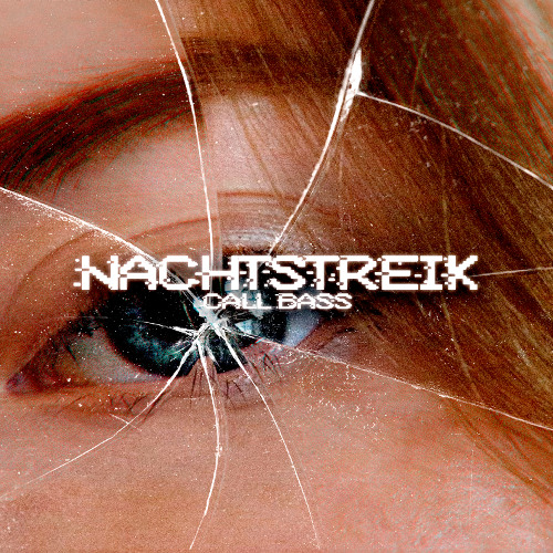 Nachtstreik - Call Bass (Original Mix) "Free"