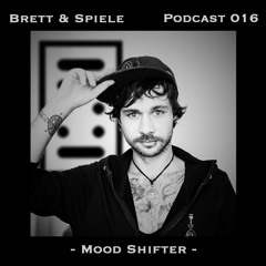 Podcast 016 - Mood Shifter