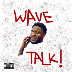 WAVE TALK