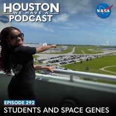 Houston We Have a Podcast: Students and Space Genes