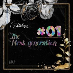 The Next Generation #01