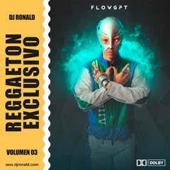 PACK REGGAETON EXCLUSIVO, Vol. 03 (14 Tracks)