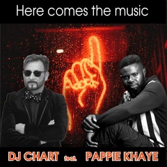 DJ Chart feat. Pappie Khay, Something In The Music