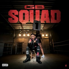 GB - Squad [Thizzler Exclusive]